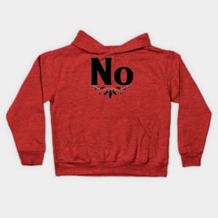 NO Kids Hoodie